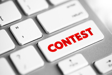 Contest - an event in which people compete for supremacy in a sport or other activity, or in a quality, text concept button on keyboard