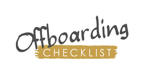 Offboarding Checklist - Vector Headline Lettering design