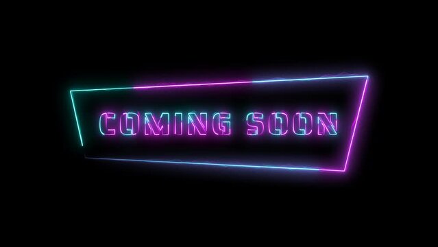 Coming soon text neon lights animation promote advertising next business concept. You can use to promote new brand, new business on your social network.