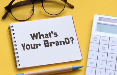 What's Your Brand? words in an office notebook