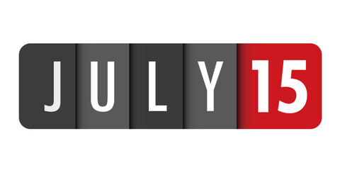 JULY 15 black and red vector typography banner