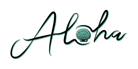 Aloha shell vector hand drawn illustration. Black aloha summer writing with turquoise shell inside, instead of the letter o. Isolated. For your print, design, cards, invitations.
 - obrazy, fototapety, plakaty
