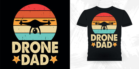 Drone Lover Funny Dad Grandpa Retro Vintage Father's Day T-shirt Design