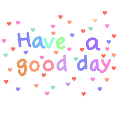 Have a good day text 