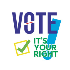  Vote it’s your right typography 