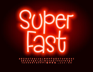 Fototapeta na wymiar Vector advertisement sign Super Fast. Glowing handwritten Font. Red Neon set of creative Alphabet Letters, Numbers and Symbols 