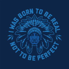 tribal chief with circular text and blue color. Vector Artwork For Apparel and Other Uses