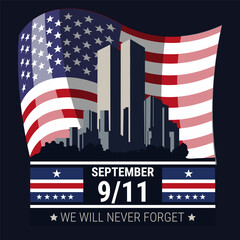Vector patriot day illustration. We will newer forget 9\11. Vector patriotic illustration with american flag