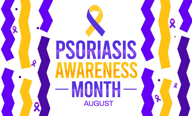 August is Psoriassis awarness month to educate sufeerers about treatment, causes and triggers. Psoriasis awareness month backdrop