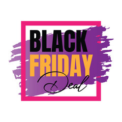 Black friday sale sign vector design, Black friday discount deal marketing campaign poster vector