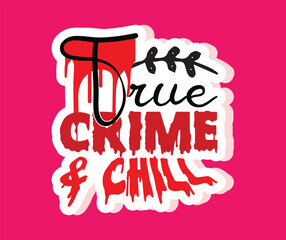 true crime svg stickers svg