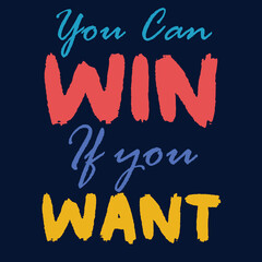 You can win vector typography vector design t-shirt ready to print