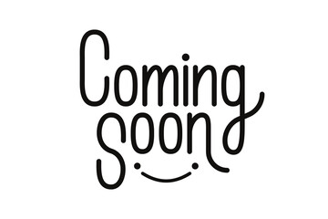 Coming soon text design vector, Black and white, Handwriting with smile