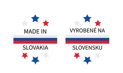Obraz na płótnie Canvas Made in Slovakia labels in English and in Slovak languages. Quality mark vector icon. Perfect for logo design, tags, badges, stickers, emblem, product package, etc