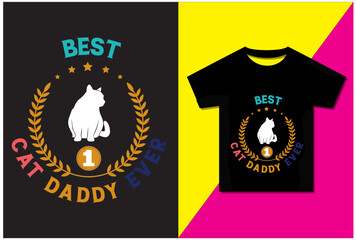 Best Cat Daddy Ever retro vintage Father's Day t-shirt, Typography T shirt design, Cat t-shirt design, Pet t-shirt, Retro Vintage T-shirt Design, Prints Design
