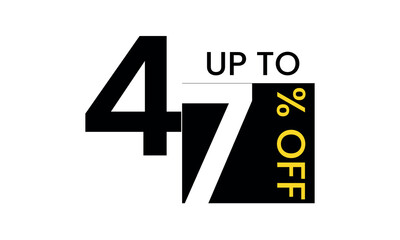 up to sale discount template, abstract 47 percent off vector, up to 47 percent discount template