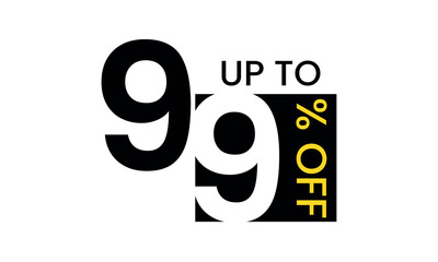 up to sale discount template, abstract 99 percent off vector, up to 99 percent discount template