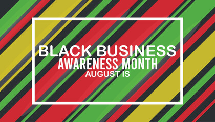 August is National Black Business Month. Holiday concept. Template for background, banner, card, poster with text inscription.