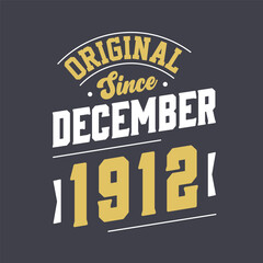 Classic Since December 1912. Born in December 1912 Retro Vintage Birthday