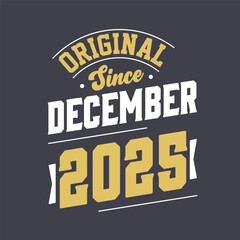 Classic Since December 2025. Born in December 2025 Retro Vintage Birthday