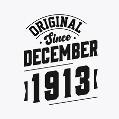 Naklejka na ściany i meble Born in December 1913 Retro Vintage Birthday, Original Since December 1913