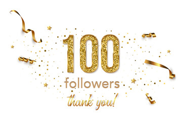 100 followers celebration horizontal vector banner. Social media achievement poster. One hundred followers thank you lettering. Golden sparkling confetti ribbons. Shiny gratitude text on white