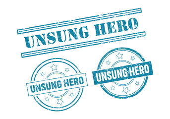 Unsung Hero Rubber sign or Stamp, Grunge rubber Stamp, Sale badge Vintage old texture