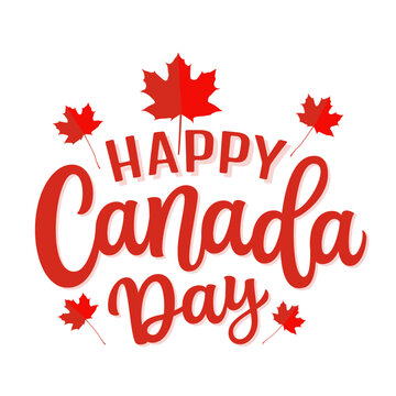 Happy Canada day. Hand lettering text with maple leaf on white background. Vector typography for independence day decorapions, posters, banners, cards