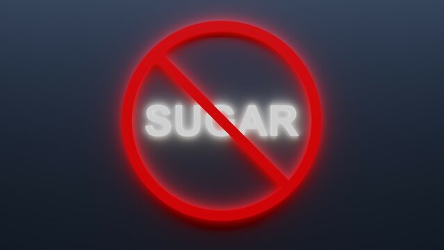 Sign no for SUGAR in food - shining illuminated