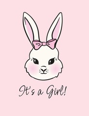 It's a girl greeting card for baby shower. Cute vector art of sweet bunny with a pink bow on the head. Nursery poster, print, decoration. 