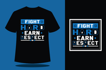 Fight Hard Motivational Quotes T-shirt Design Template