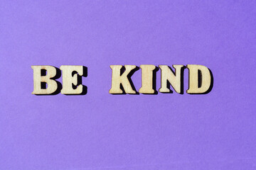 Fototapeta na wymiar Be Kind, phrase as banner headline