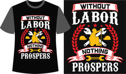 Labor Day Black T-shirt Design. Labor Day Vector Graphics