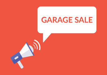 Garage Sale announcement speech bubble with megaphone, Garage Sale text speech bubble vector illustration