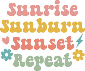 Sunrise Sunburn Sunset Repeat,
Summer SVG, Retro Summer SVG
