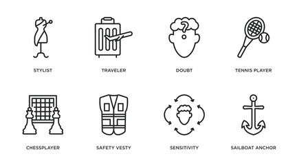 people skills outline icons set. thin line icons such as stylist, traveler, doubt, tennis player, chessplayer, safety vesty, sensitivity, sailboat anchor vector.