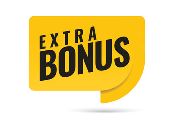 Extra bonus. Symbol or emblem for an advertising campaign at retail on the day of purchase. vector illustration