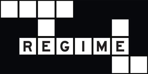 Alphabet letter in word regime on crossword puzzle background