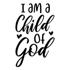 I am Child of God svg