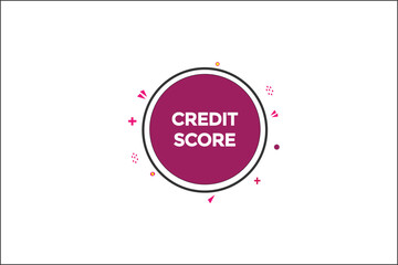 credit score customize  vectors, sign, level bubble speech credit score
