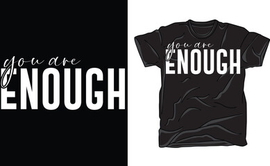 You Are Enough T-shirt, Mental Health Matters Shirt, Positive Vibes Tee, Inspirational Shirt Quote, Good Vibes Tee, Empower Women Shirts