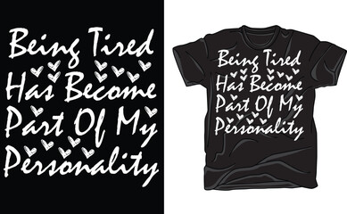 Part Of My Personality Printed T-Shirt, Stylish Fashionable Clothing , Modern , Trendy Modern Graphic Tee, Summer Shirts