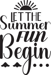 let the summer fun begin