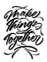 Make things together with you