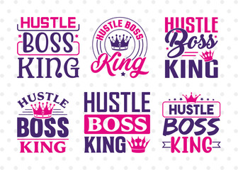 Hustle Boss King SVG Bundle, King Boss Svg, Money Fresh Drip Svg, Entrepreneur Svg, Businessman Svg, Hustle Quote, ETC T00423