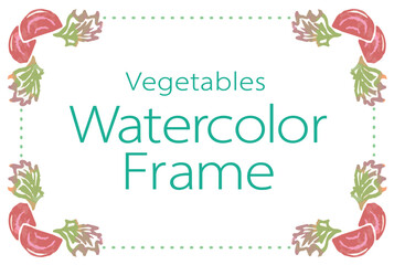 おしゃれな野菜の水彩風イラスト・フレーム。ベクター素材だからデザインに使いやすい。