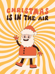Merry Christmas and Happy New year. Santa Claus in trendy retro cartoon style. Greeting cards, template, posters, prints, party invitations and backgrounds. Groovy winter posters.