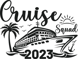Cruise 2023, Family Cruise, Family Cruise, Cruise, Cruise Squad, Cruise Ship, Family Vacation 2023, Cruise Shirt
 - obrazy, fototapety, plakaty