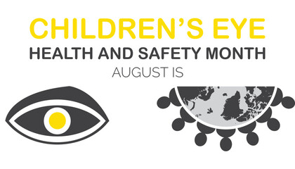 august is children's eye health and safety month awareness poster design