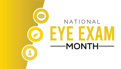 August is National Eye Exam Month. Holiday concept. Template for background, banner, card, poster.